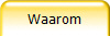 Waarom